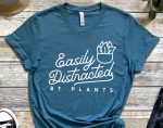 Easily Distracted By Plants T-Shirt, Garden Shirt, Gardening Shirts, Gardener Gift Shirt, Plant Mom Shirt, Plant Lady Gift, Plant Lover Gift