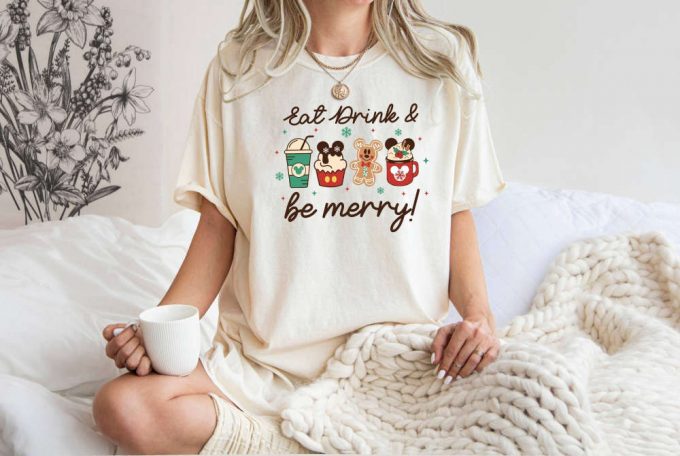 Eat Drink And Be Merry T-Shirt, Disney Shirt, Comfort Colors, Snack Lover Shirt, Vacation Shirt, Mickey Mouse Shirt, Gingerbread Graphics 6