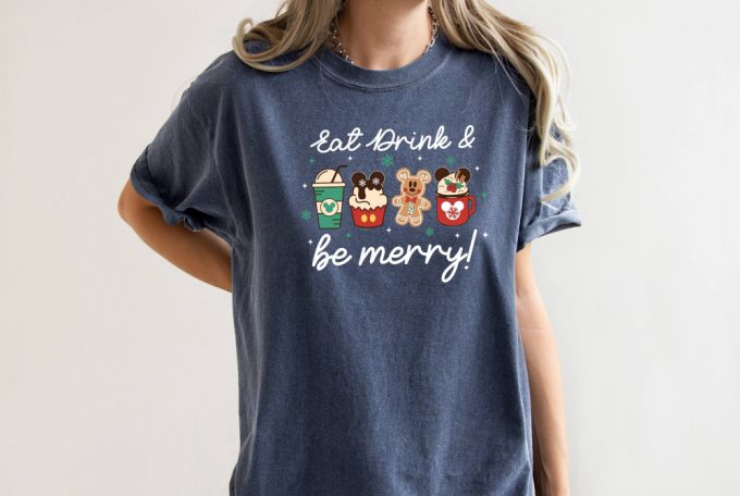 Eat Drink And Be Merry T-Shirt, Disney Shirt, Comfort Colors, Snack Lover Shirt, Vacation Shirt, Mickey Mouse Shirt, Gingerbread Graphics 7
