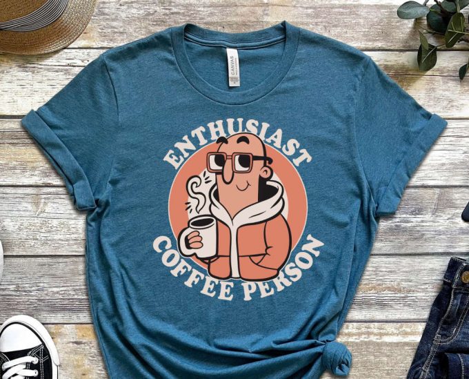 Enthusiast Shirt, Coffee Addict Shirt, Coffee Enjoyer Shirt, Brew Love, Espresso Art, Caffeine  Lover Shirt, Coffee Queen, Gift For Friend