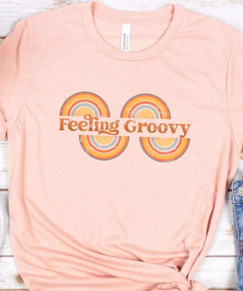 Feeling Groovy Retro Motivational Shirt, Retro Women'S Shirt, Boho T-Shirt For Her, Motivational Saying Graphic Tee, Good Vibes Retro Gift 9