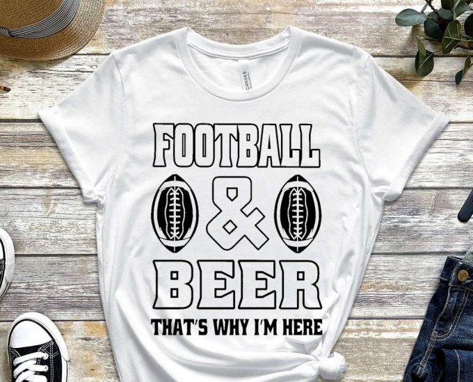 Football And Beer Shirt, Rugby Shirt, American Sports, American Football Shirt, Sportsmanship Shirt, Beer Shirt, Alcohol Shirt, Unisex Shirt 2