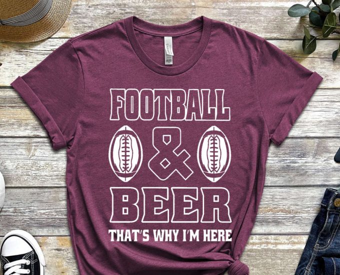 Football And Beer Shirt, Rugby Shirt, American Sports, American Football Shirt, Sportsmanship Shirt, Beer Shirt, Alcohol Shirt, Unisex Shirt 3