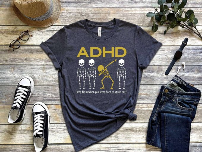 Engage With Our Funny Adhd T-Shirt: Dabbing Skeleton Shirt For Mental Health Awareness &Amp; Education 2