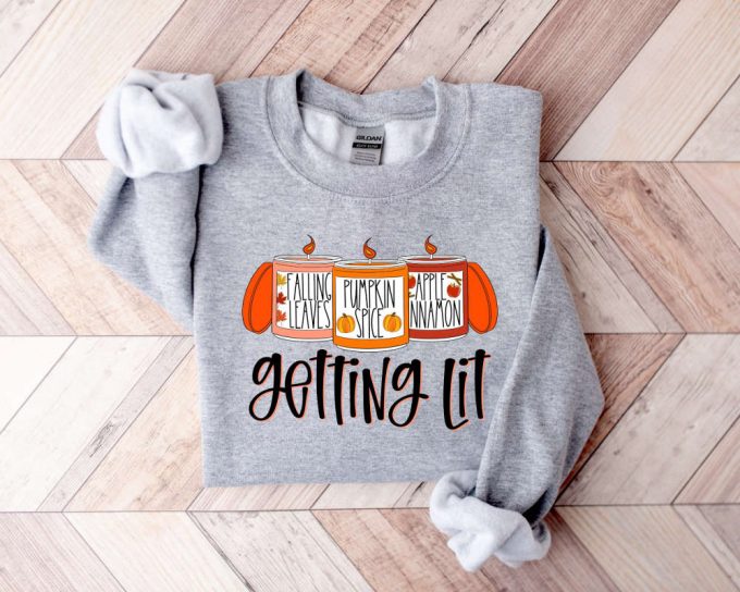 Getting Lit Fall Sweatshirt, Pumpkin Sweater, Getting Lit Candles Sweater, Fall Outfit, Fall Bachelorette Party Sweater,Thanksgiving Sweater 3