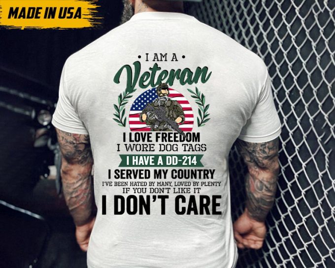 Gift For Veteran, Veteran Day, Dd-214, I Earned Dd-214 Veteran America Freedom T Shirt, Military Gifts 6