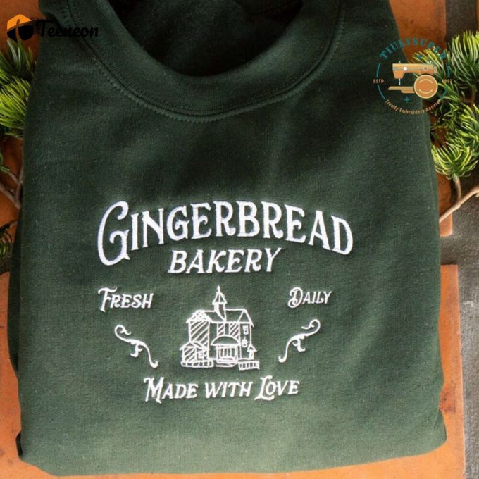 Gingerbread Bakery Embroidered Crewneck Sweatshirt, Fresh Daily, Made With Love Cookies Cake Trendy Gift Vintage Sweatshirt Merry Christmas 1