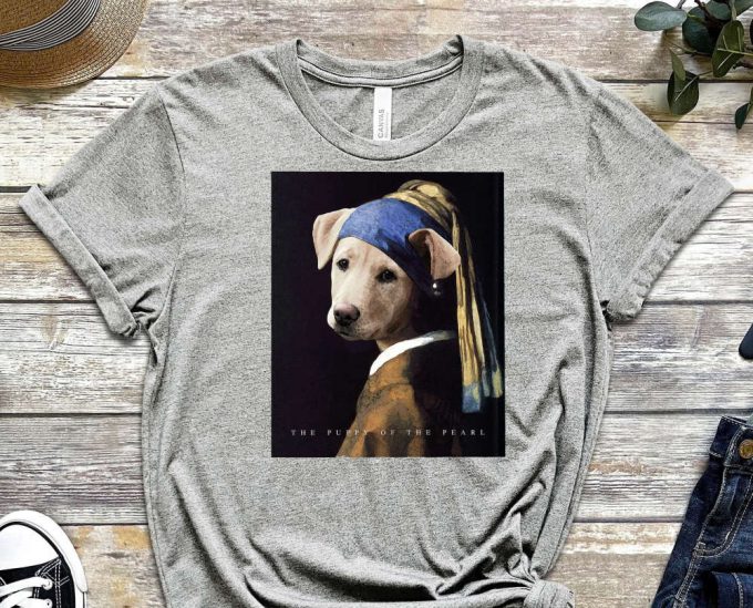 Girl With A Pearl Earring, Meme Shirt, Dog Meme Shirt, Earring Tee, Funny Art Shirt, Gen Z Humor Tee, Gen Z Shirt, Ironic Shirt 4