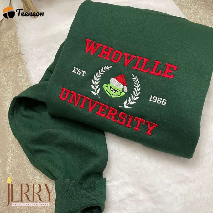 Grinch Christmas Whoville University Est 1966 Embroidered Sweatshirt 1