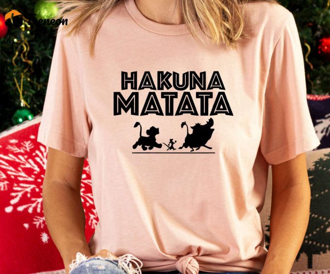 Hakuna Matata Animal Kingdom Tshirt, Matching Family Disney Trip Shirts, Disney World Tees, Disneyland Tees, Lion King Shirt 1