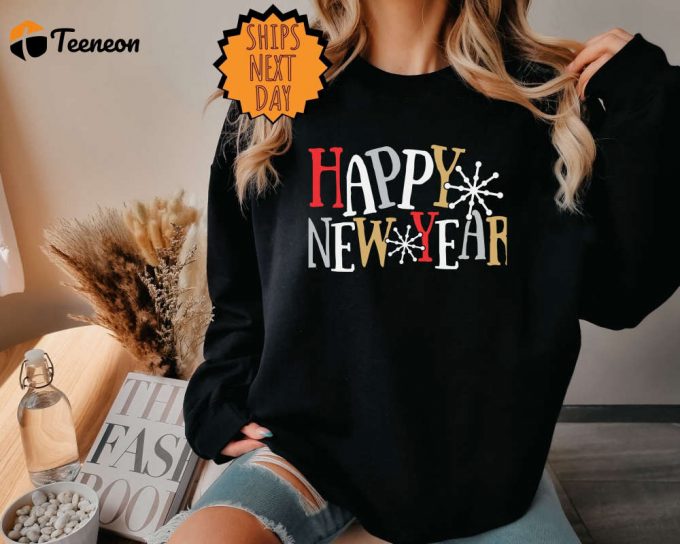 Happy New Year Sweatshirt &Amp;Amp; Christmas Hoodie – 2024 Gift Shirt Family Matching Shirts Xmas Party Tee