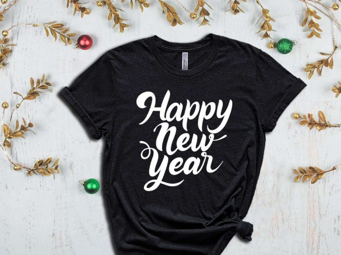 Happy New Year T-Shirt, Christmas Shirts, Christmas Gift Ideas, Noel Shirt, Winter Holiday Shirt, Xmas Tees, Family Xmas Tshirts, Xmas Tee 4