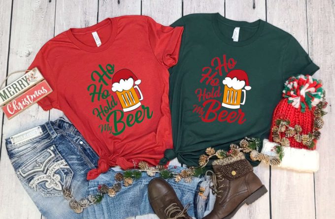 Ho Ho Ho Hold My Beer T-Shirt, Santa Reinbeer Shirt, Drunk Santa, Xmas Beer Shirt, Holiday Shirt, Christmas Reinbeer Shirt, Gift For Xmas 2