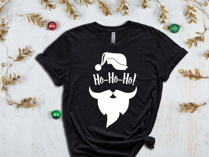 Ho Ho Ho T-Shirt, Funny Santa Shirt, Christmas Shirts, Christmas Gift Ideas, Santa Beard Shirt, Santa Ho Ho Ho Tees, Santa Claus Graphic Tee 3