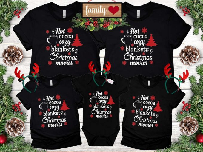 Hot Cocoa Cozy Blankets Christmas Movies T-Shirt, Family Movie Crew, Family Christmas Shirt, Matching Family Shirt, Matching Christmas Shirt 2