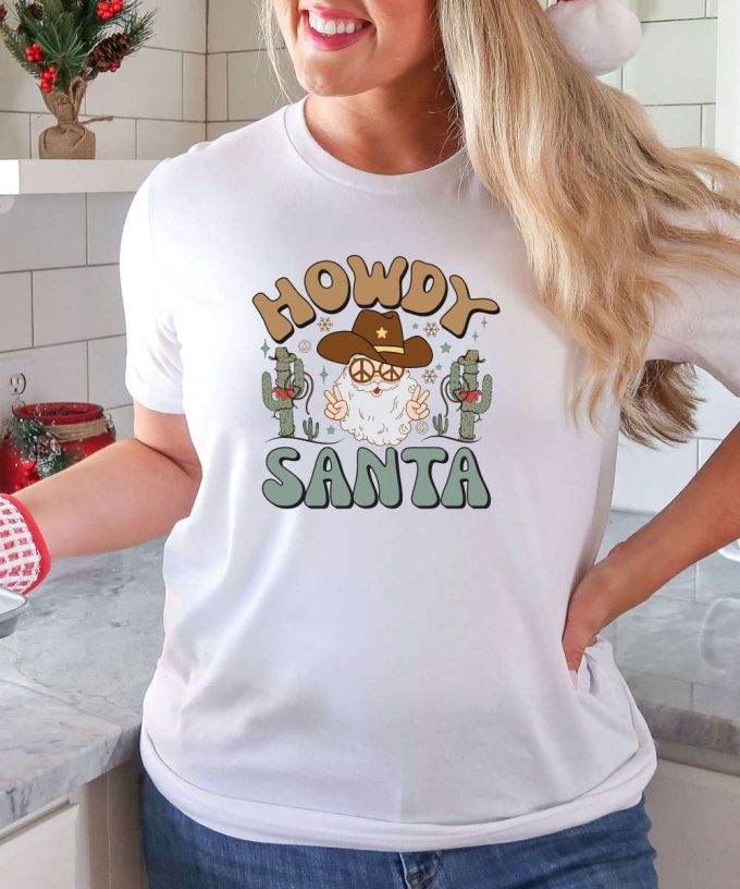 Howdy Santa Retro Wstern Christmas Tshirt, Funny Santa Shirt, Womens Retro Christmas Shirt, Christmas Gift For Her, Retro Holiday Shirt, 2