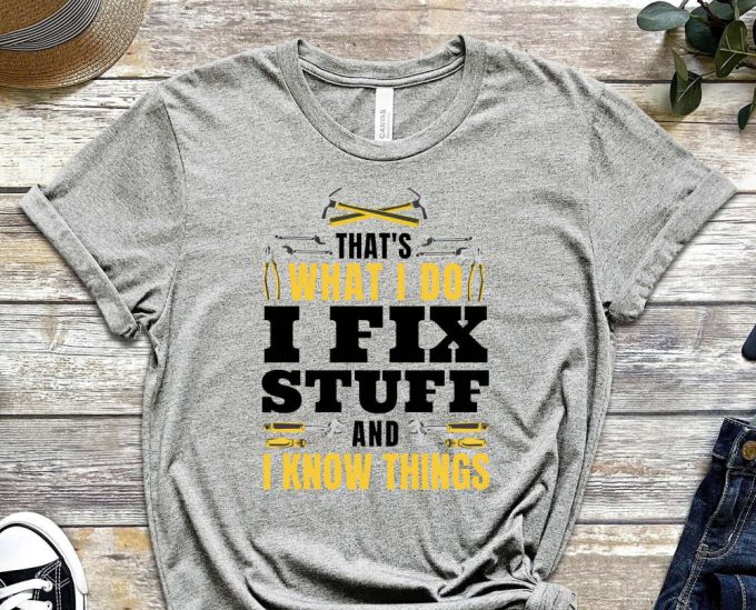 I Fix Stuff Shirt, Engineer Shirt, I Love My Job Shirt, Engineer Gift, Builder Of Future Shirt, Sarcastic Engineering, Coffee Addict Shirt 6