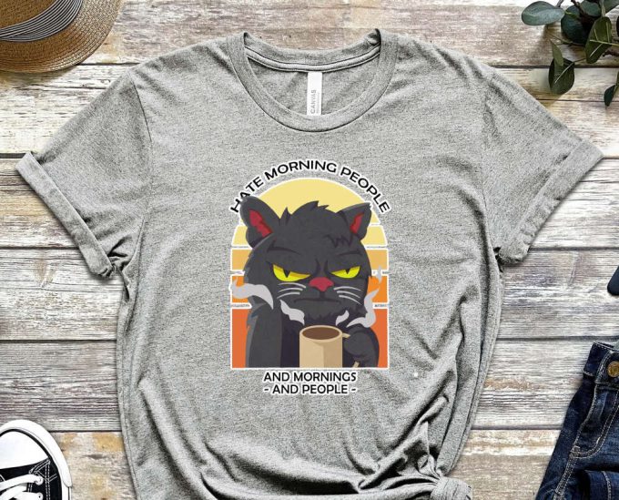 I Hate Mornings, I Hate People, Moring People Shirt, Night Owl Tee, Kitty Shirt, Cat Shirt, Funny Cat Shirt, Coffee Addict Shirt 6