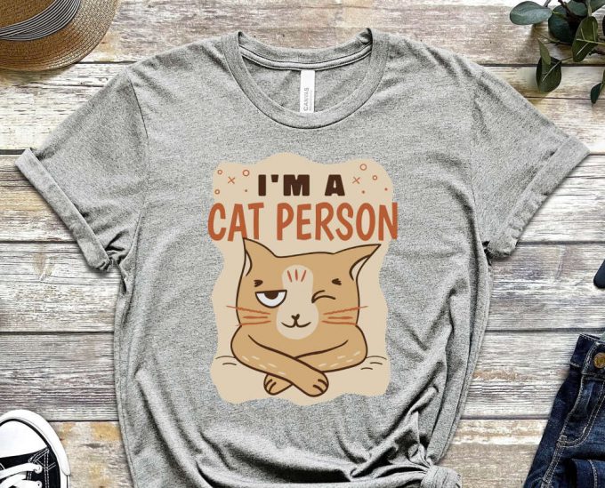 I'M A Cat Person, Kitty Shirt, Orange Cat Tee, Feline Shirt, Funny Cat Shirt, Cat Lover Tee, Gift For Friend, Cat Gift, Gift For Friend 2