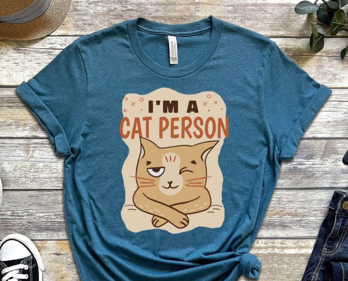 I'M A Cat Person, Kitty Shirt, Orange Cat Tee, Feline Shirt, Funny Cat Shirt, Cat Lover Tee, Gift For Friend, Cat Gift, Gift For Friend 5