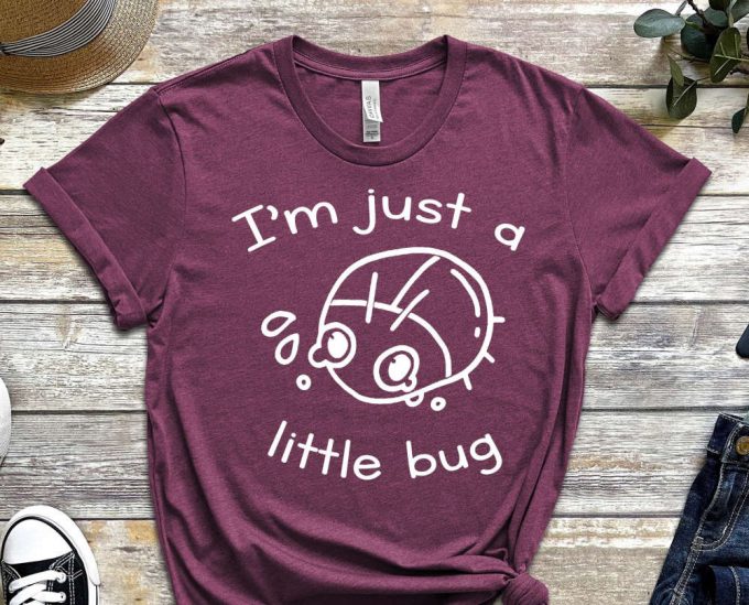 I'M Just A Little Bug Shirt, Little Bug Shirt, Insect Shirt, Cute Bug Shirt, Cute Shirt, Outdoor Adventure Shirt, Gift For Entomologist 6