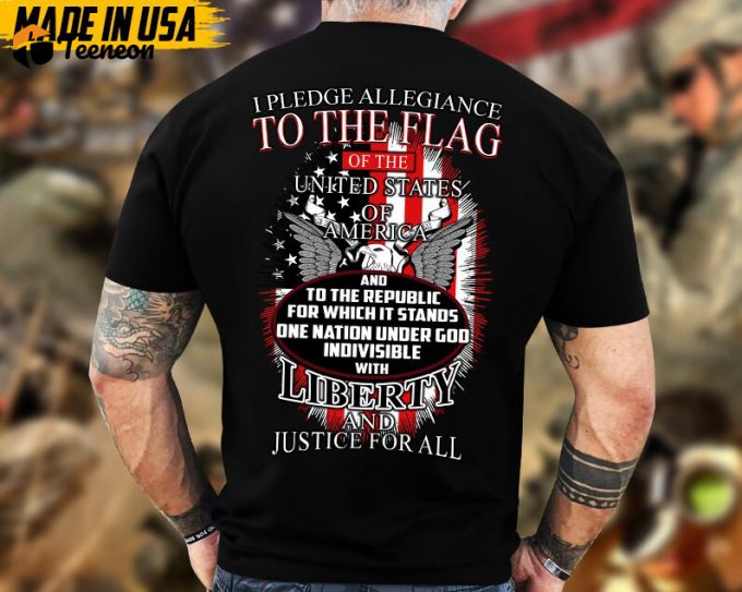 I Pledge Allegiance To The Flag Of United States Of America Shirt, Veteran Shirt For Men, Gift For Veterans, Patriotic T-Shirt 1