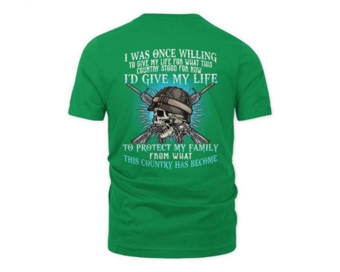 I Was Once Willing To Give My Life T-Shirt, Served As Guardians Of Our Nation'S Freedom, U.s Veteran Shirt Gift, Veteran Tee, Gift For Him 2