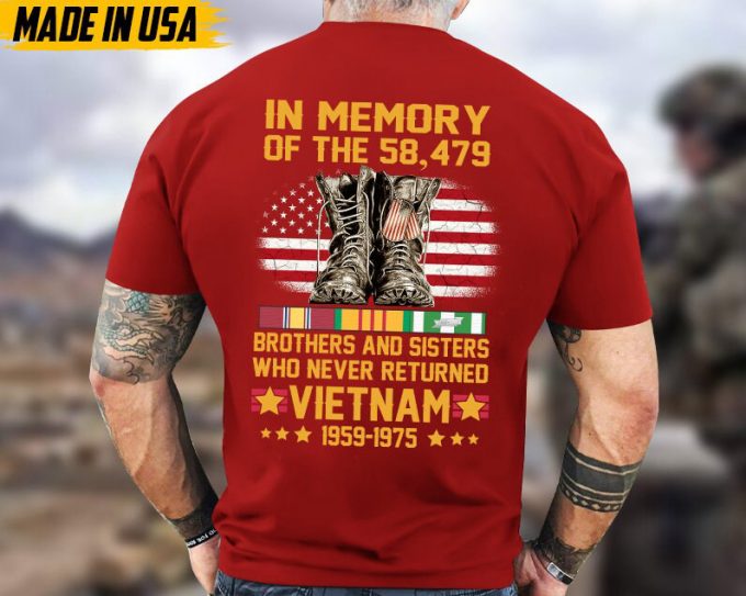In Memory Of The 58,479 Brothers And Sisters Who Never Returned Vietnam 1959 - 1975, Memorial Veterans Shirt, Vietnam War Veteran T-Shirt 2