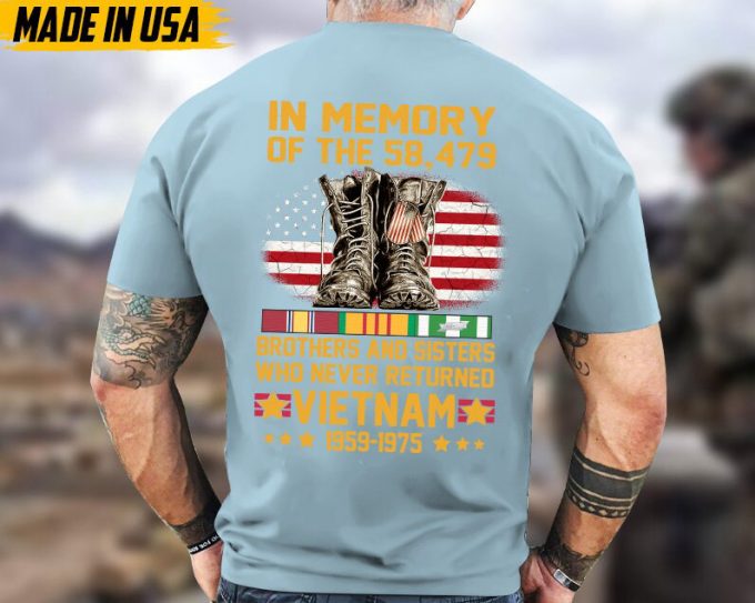 In Memory Of The 58,479 Brothers And Sisters Who Never Returned Vietnam 1959 - 1975, Memorial Veterans Shirt, Vietnam War Veteran T-Shirt 5