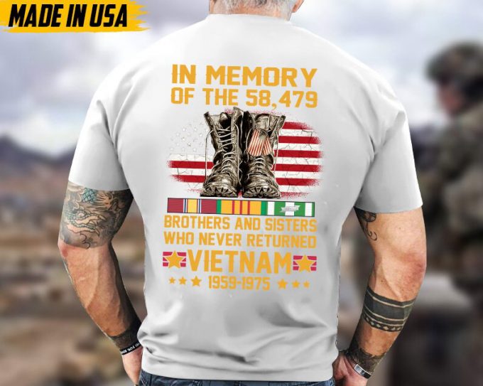 In Memory Of The 58,479 Brothers And Sisters Who Never Returned Vietnam 1959 - 1975, Memorial Veterans Shirt, Vietnam War Veteran T-Shirt 6