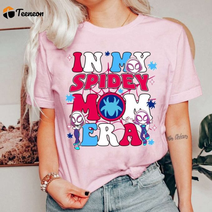 Gwen Stacy Spidey Mom Shirt Spider-Gwen Family Tshirt Spiderman Inspired Birthday &Amp;Amp; Mother S Day Shirt 1