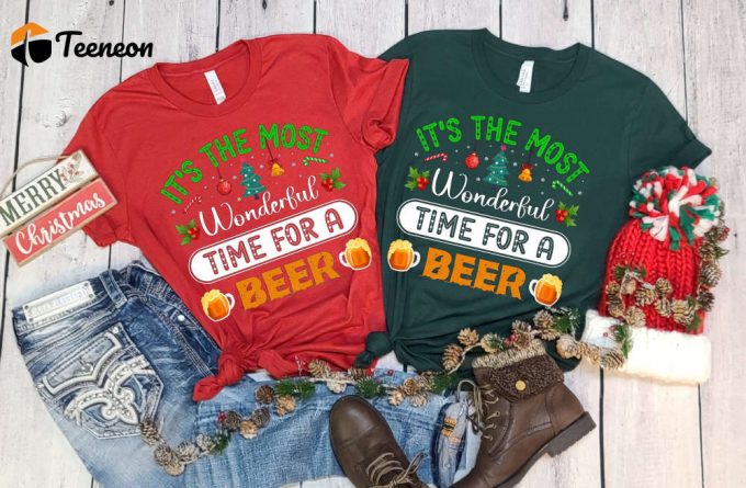 It Is The Most Wonderful Time For A Beer T-Shirt, Christmas Beer T-Shirt, Santa'S Cold Beer T-Shirt, Beer Time Dad Shirt, Sassy Xmas Tshirt 1