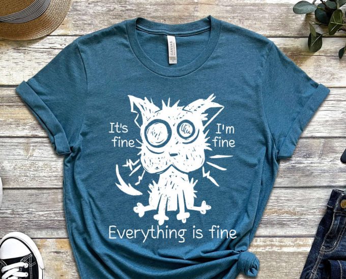 It'S Fine, I'M Fine, Everything Is Fine Shirt, Cat Shirt, Messed Up Shirt, Depressed Shirt, Mental Health Shirt, Black Cat Shirt 6