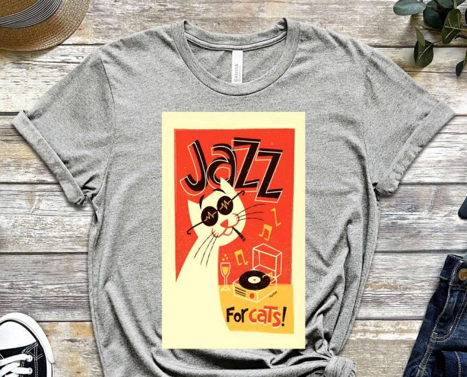 Jazz For Cats, Cat Shirt, Kitty Shirt, Jazz Shirt, Cool Music Tee, Real Music Shirt, Musician Shirt, Album Shirt, Unisex Shirt 5