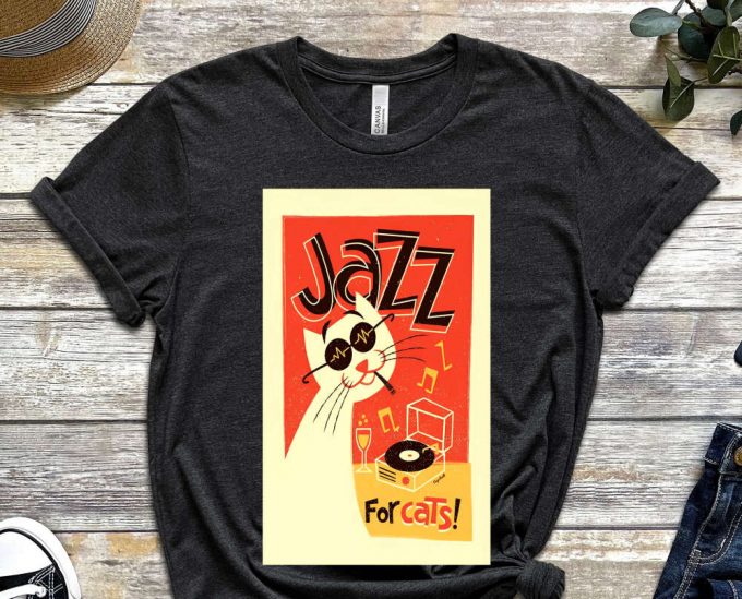 Jazz For Cats, Cat Shirt, Kitty Shirt, Jazz Shirt, Cool Music Tee, Real Music Shirt, Musician Shirt, Album Shirt, Unisex Shirt 4