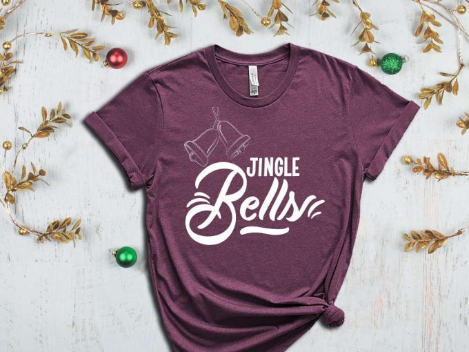 Jingle Bells T-Shirt, Funny Christmas Shirt, Christmas Bells Graphic Tee, Christmas Shirts, Christmas Gift, Xmas Apparel, Xmas Squad, Noel 4