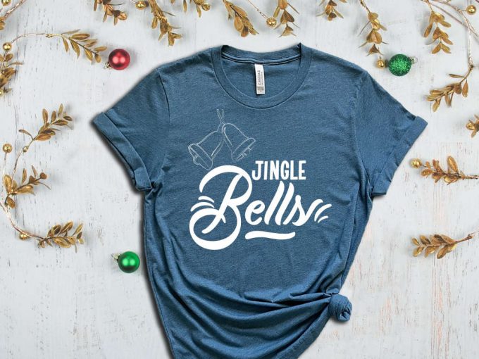 Jingle Bells T-Shirt, Funny Christmas Shirt, Christmas Bells Graphic Tee, Christmas Shirts, Christmas Gift, Xmas Apparel, Xmas Squad, Noel 5