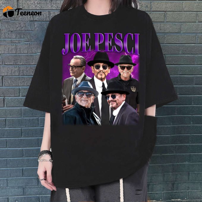 Joe Pesci Shirt, Joe Pesci Shirt, Joe Pesci Tees, Hip Hop Graphic, Unisex Shirt, Bootleg Retro 90'S Fans, Trendy Shirt 1