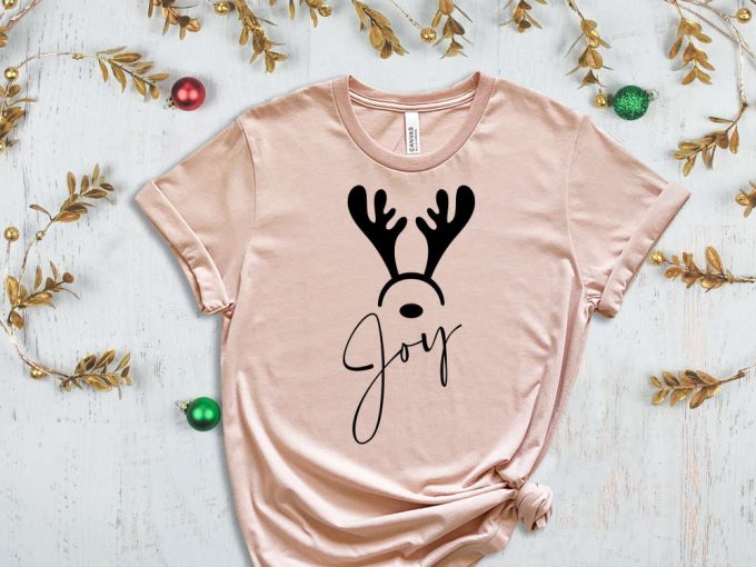 Joy Antler T-Shirt, Christmas Reindeer Shirt, Merry Christmas Shirt, Cute Christmas Tshirt, Funny Xmas Shirts, Christmas Gift, Noel Vibes 4