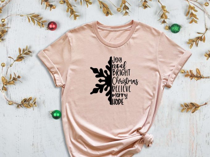 Joy Shirt, Noel Tee, Bright Christmas, Believe Shirt, Merry Christmas, Hope Shirt, Snow Tee Shirt, Xmas Gift, Happy New Year, Happy Holidays 4