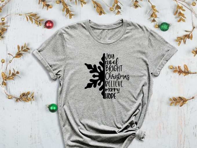 Joy Shirt, Noel Tee, Bright Christmas, Believe Shirt, Merry Christmas, Hope Shirt, Snow Tee Shirt, Xmas Gift, Happy New Year, Happy Holidays 5