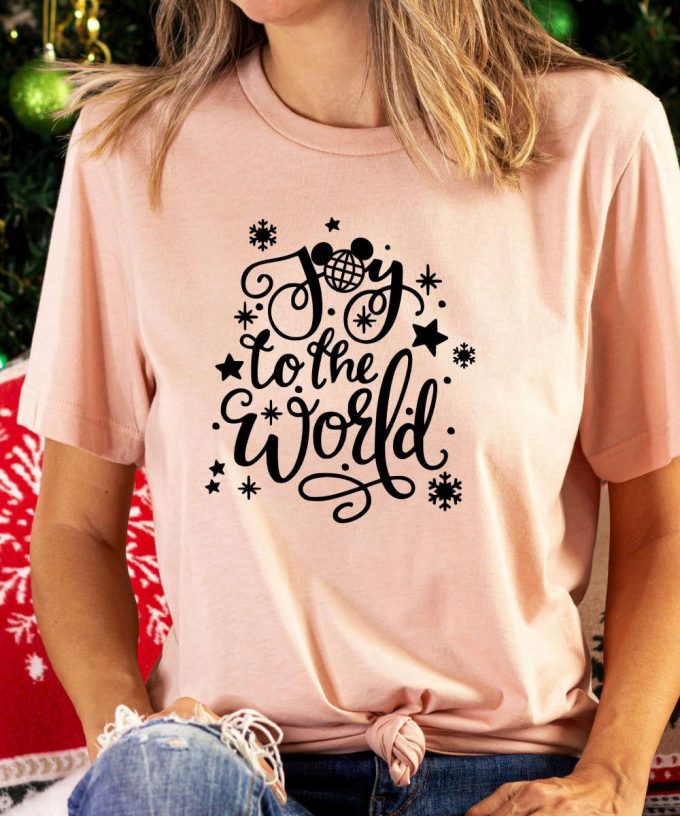 Joy To The World Tshirt, Fun Christmas T-Shirt, Cute Christmas Shirt, Unisex Family Christmas Tee, Christmas Gift For Her, Womens Xmas Shirt 4