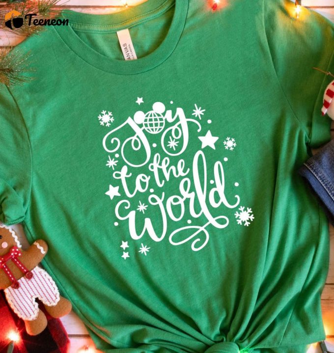 Joy To The World Tshirt, Fun Christmas T-Shirt, Cute Christmas Shirt, Unisex Family Christmas Tee, Christmas Gift For Her, Womens Xmas Shirt 1