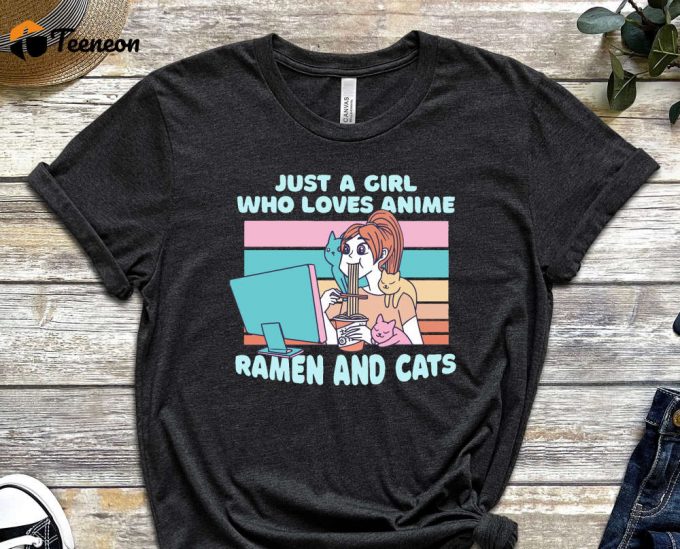 Just A Girl Shirt, Anime Shirt, Ramen Shirt, Cat Shirt, Kitty Shirt, Pastel Colors, Weeb Shirt, Waifu Shirt, Gift For Waifu, Egirl Shirt 1