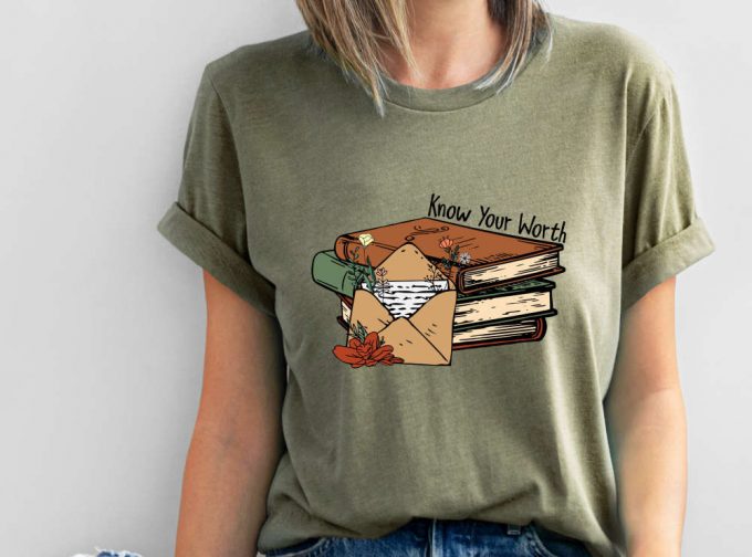 Know Your Worth Shirt, Self Love T-Shirt, Inspiration Quotes Tee, Motivational Shirt, Women'S Graphic T-Shirt Feminist Shirt Girl Power Tee 4