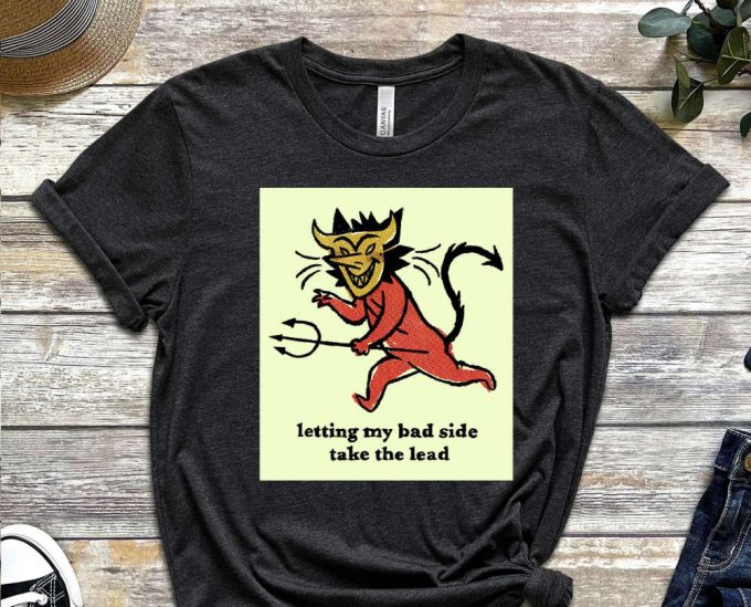 Letting My Bed Side Take The Lead Shirt, Evil Side Shirt, Different But Great Shirt, Secret Personality Shirt, Evil Side, Hannya Shirt 6