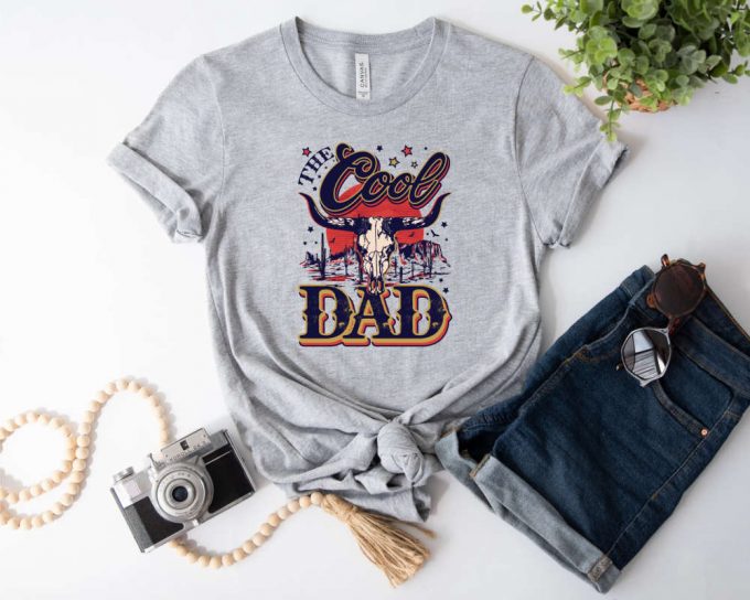 Longhorn Cow Head Dad Shirt, Western Dad Shirt, Trendy Dad Shirt, Dad Crewneck, Happy Father'S Day, Dad Gift, Dad Shirt, Dad Birthday Tshirt 4