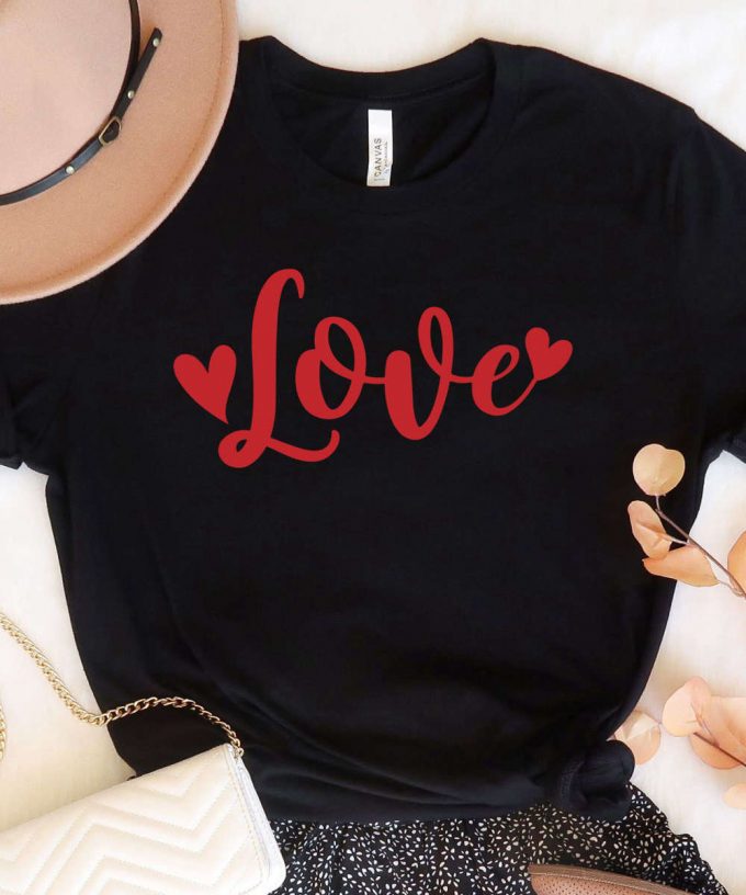 Love Handwriting Valentine'S Day Tshirt, Valentines Day Shirt, Valentines Gift For Her, Best Friend Valentines Gift, Women'S Valentines Te 3