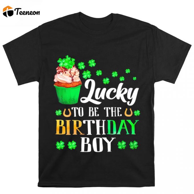 Lucky Birthday Boy: St Patrick S Day Shamrock T-Shirt 1