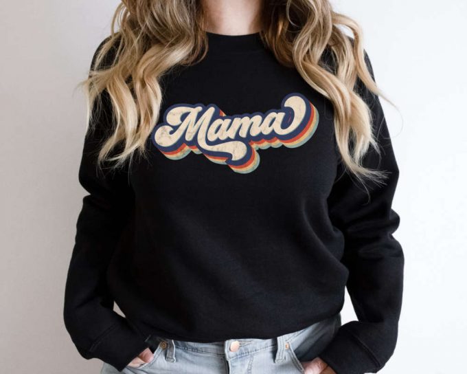 Mama Sweatshirt: Cute Mom Sweater For Mother S Day Mom Life Shirt &Amp; Gift – Girl Mama T-Shirt 3